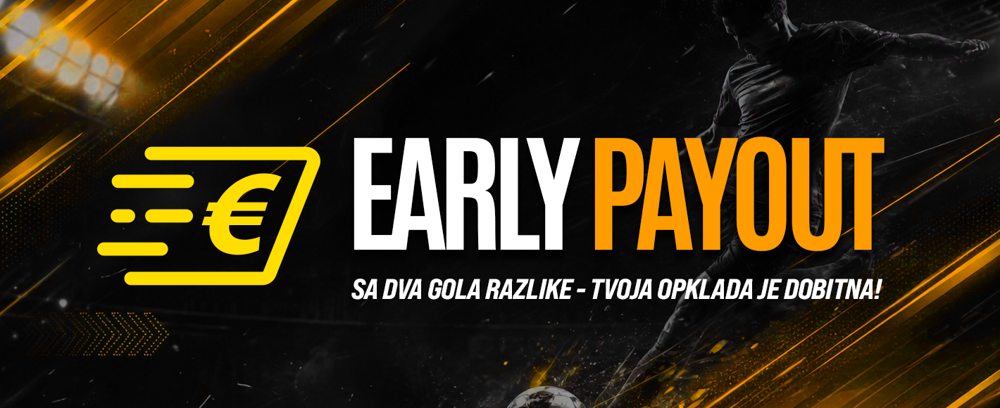 Early Payout 