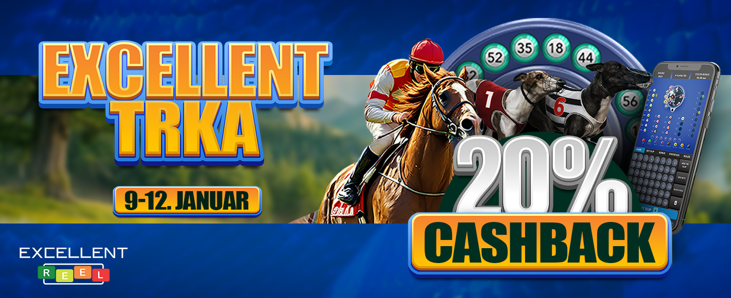 Excellent Trka 20 Cashback