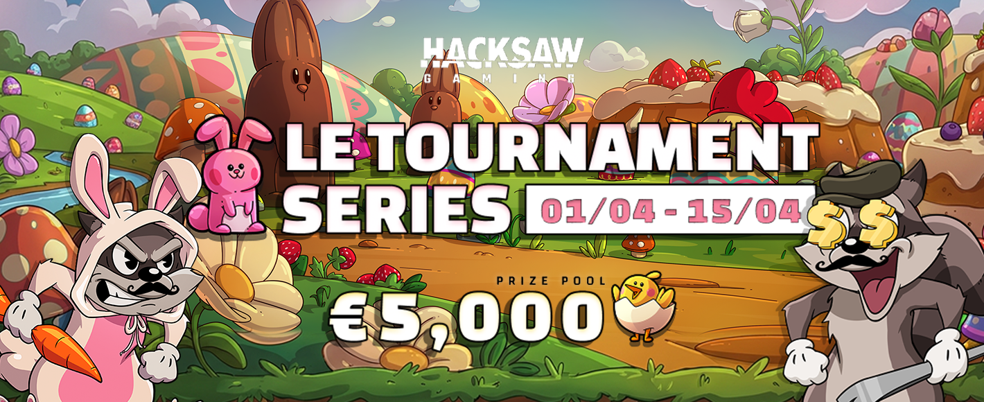 Hacksaw Le Tournament